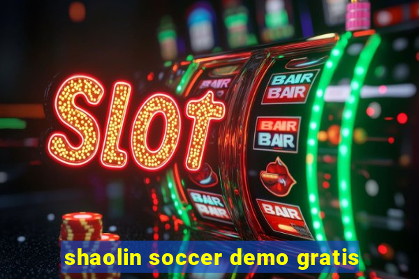 shaolin soccer demo gratis